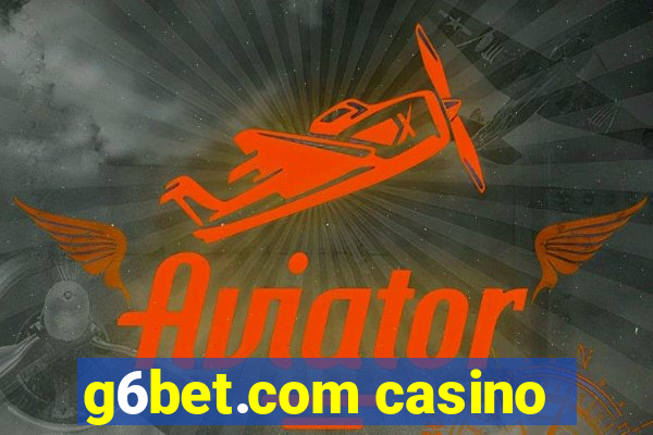 g6bet.com casino